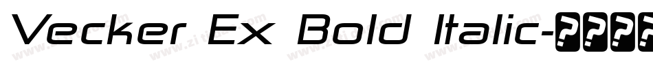 Vecker Ex Bold Italic字体转换